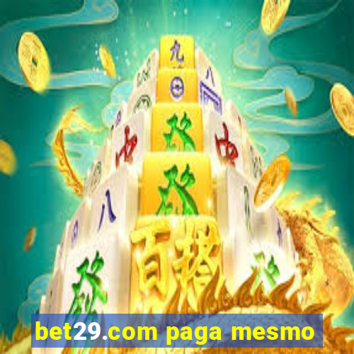 bet29.com paga mesmo